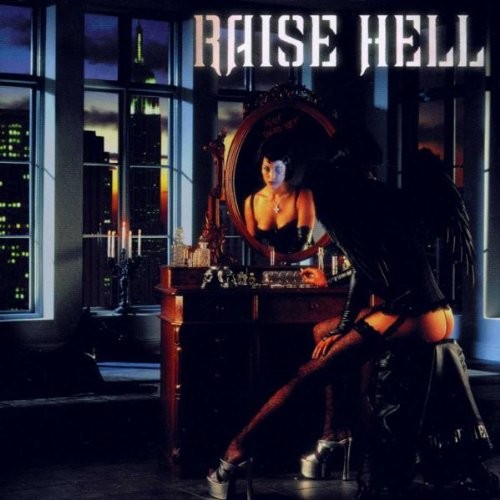 Raise Hell - Not Dead Yet